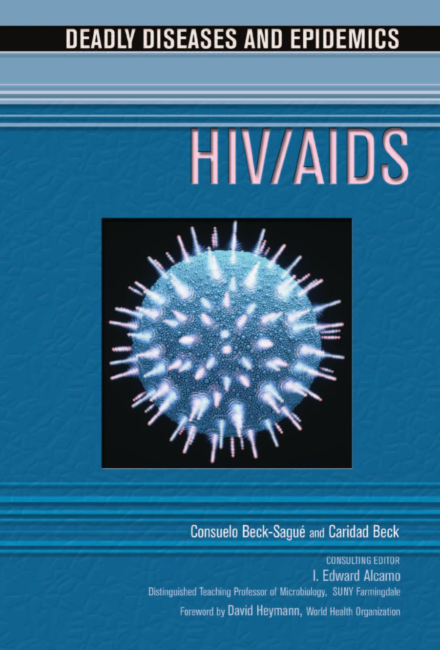 HIV Aids (Deadly Diseases and Epidemics) by Consuelo M. Beck-Sague Caridad Beck