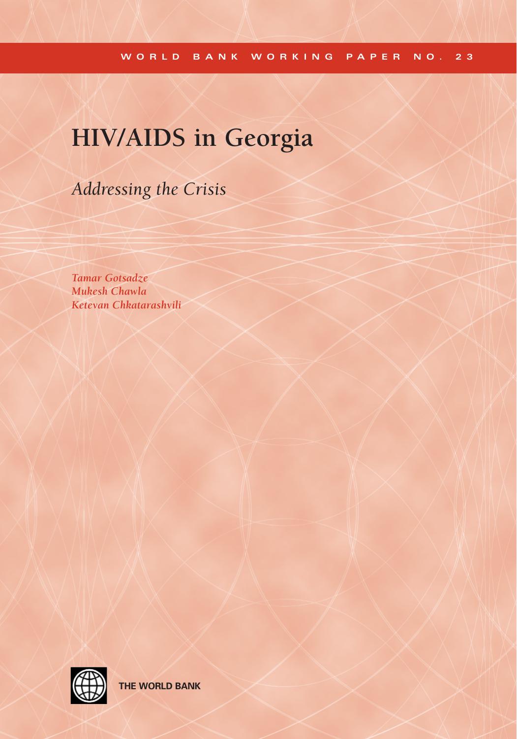 HIV Aids in Georgia: Addressing the Crisis (World Bank Working Papers) by Tamar Gotsadze Mukesh Chawla Ketevan Chkatarashvili