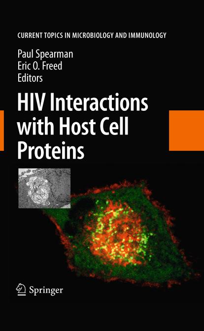 HIV Interactions with Host Cell Proteins by Anna Maria Niewiadomska Xiao-Fang Yu (auth.) Paul Spearman Eric O. Freed (eds.)
