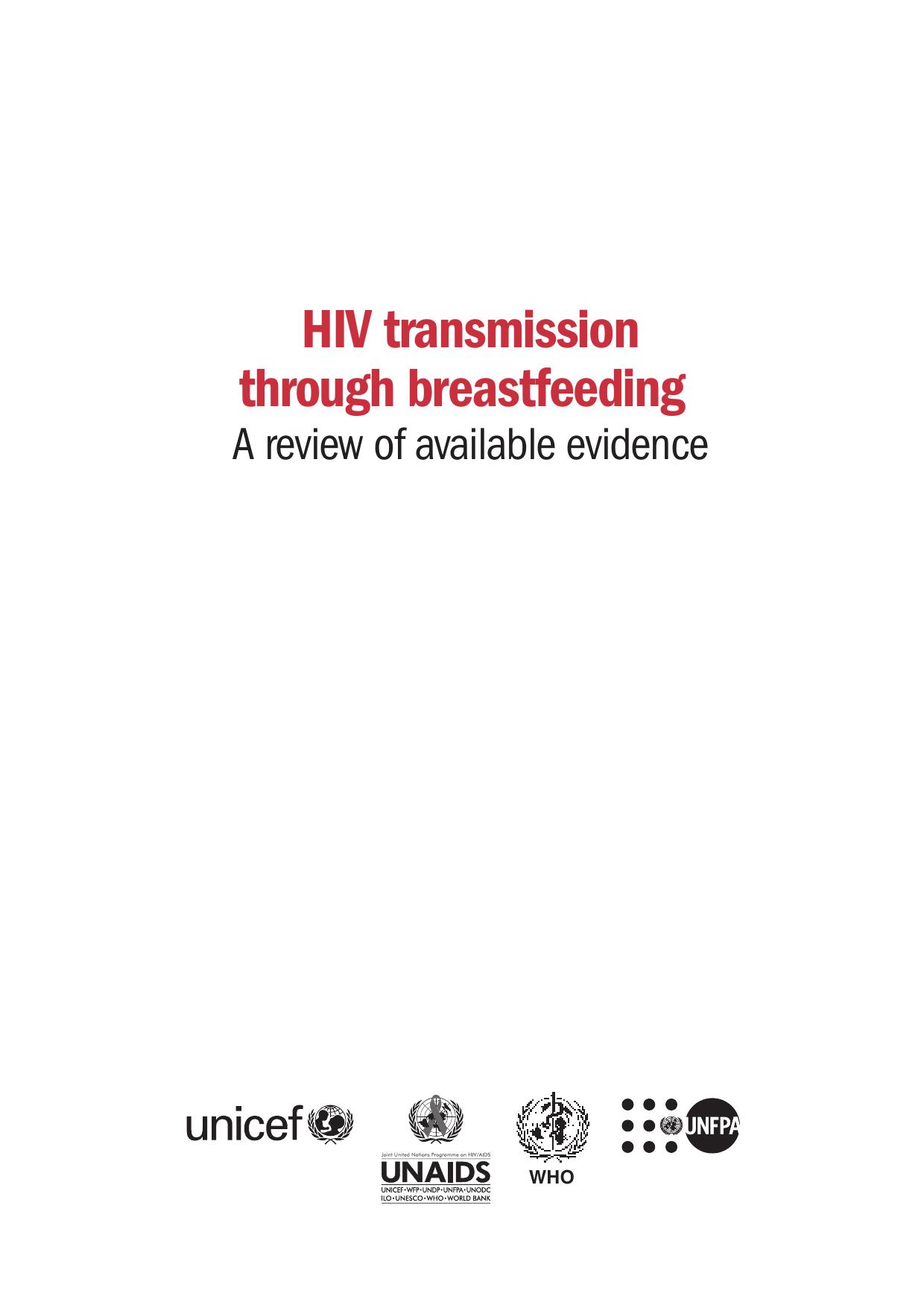HIV Transmission Through Breastfeeding: A Review of Available Evidence by United Nations Population Fund
