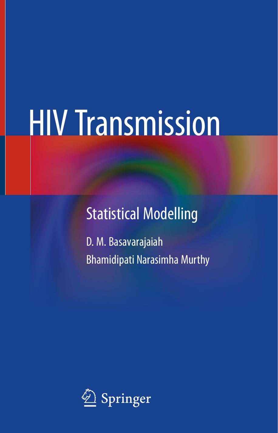HIV Transmission: Statistical Modelling by D. M. Basavarajaiah Bhamidipati Narasimha Murthy