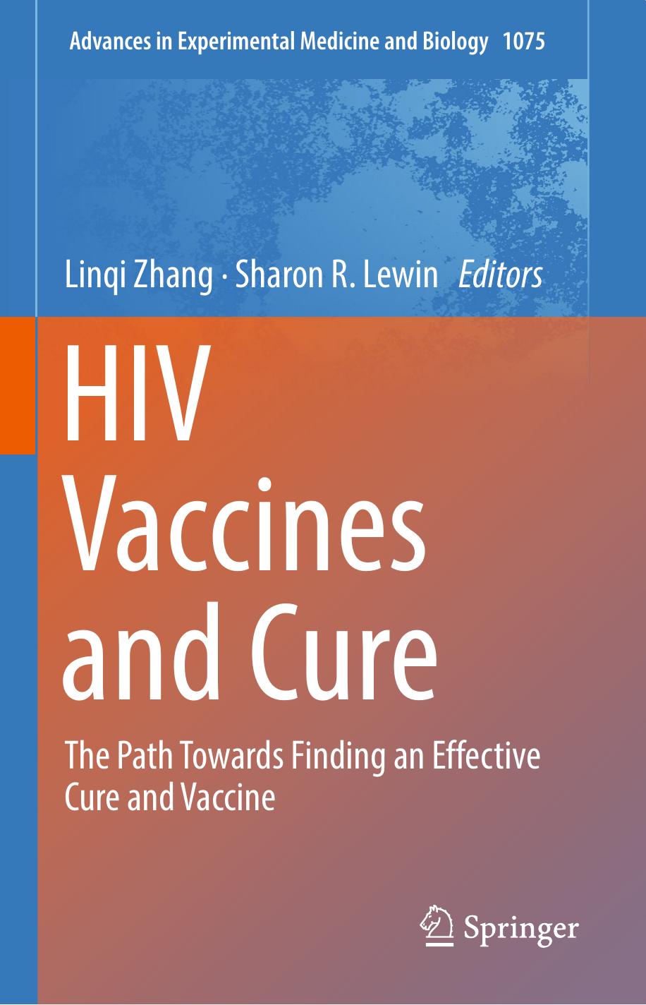 HIV Vaccines and Cure by Linqi Zhang Sharon R. Lewin