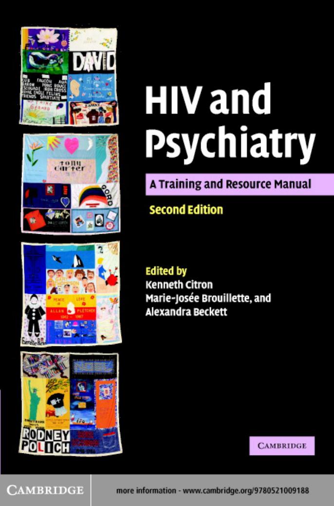 HIV and Psychiatry: Training and Resource Manual by Kenneth Citron Marie JosA©e Brouillette Alexandra Beckett