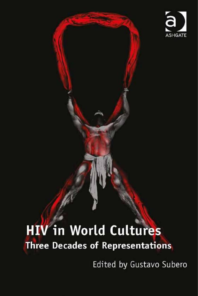 HIV in World Cultures: Three Decades of Representations by Gustavo Subero (ed.)