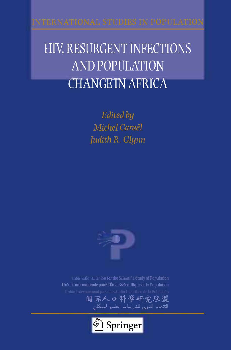 HIV, Resurgent Infections and Population Change in Africa by Kath Moser Vladimir M. Shkolnikov David A. Leon (auth.) Michel Caraël Judith R. Glynn (eds.)
