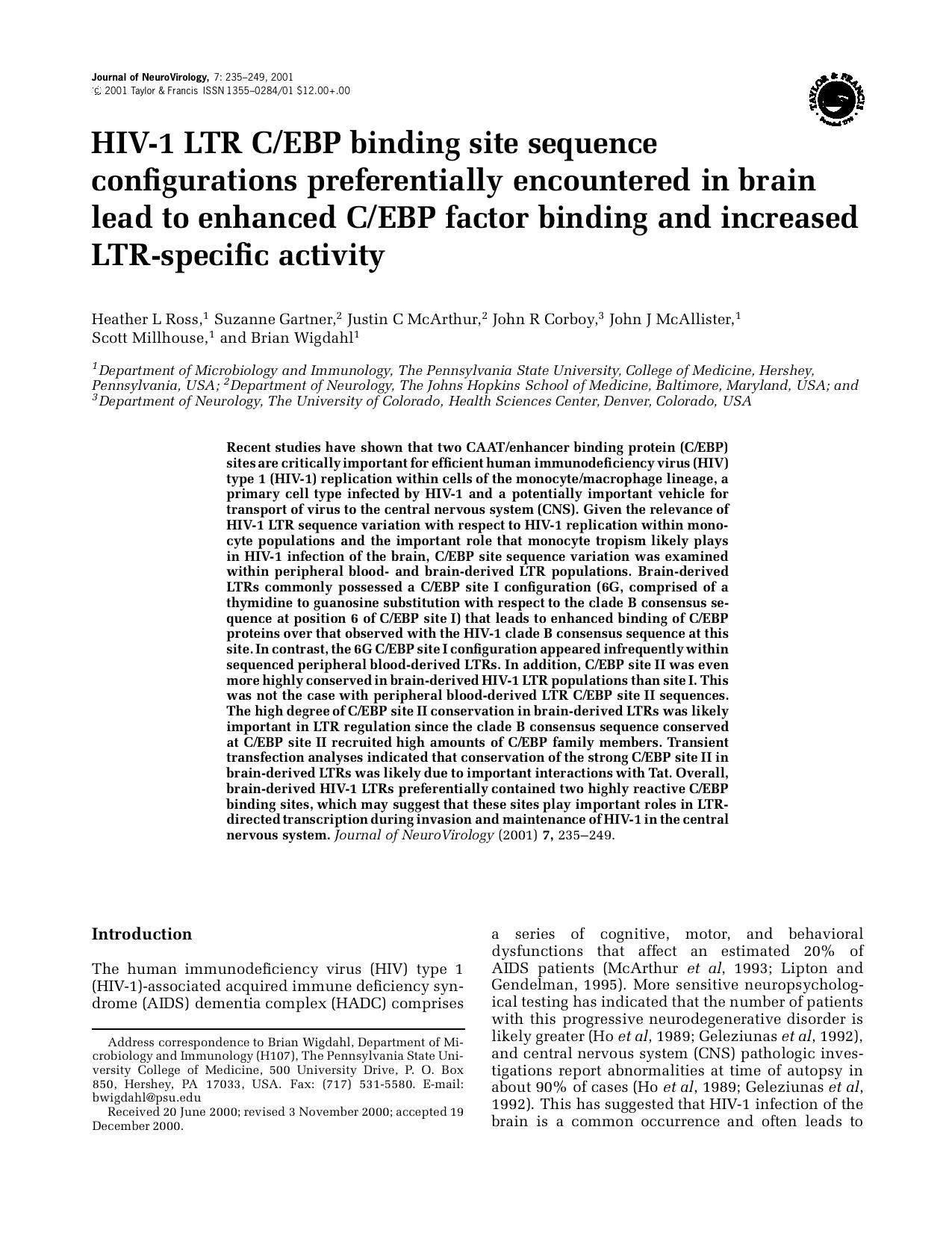 HIV-1 LTR CEBP binding site sequence configurations preferentially encountered in brain lead to enhanced CEBP factor binding and increased LTR-specific activity by Unknown