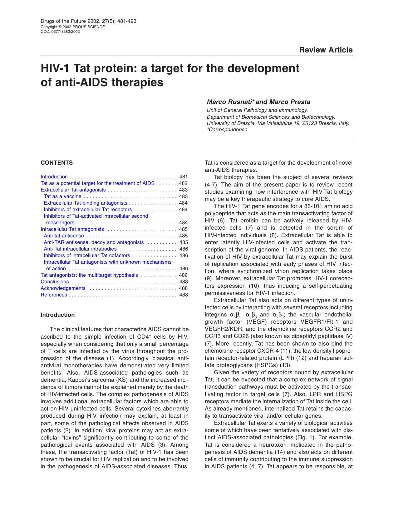 HIV-1 Tat protein: a target for the development of anti-AIDS therapies by Prous Science (c) 2002