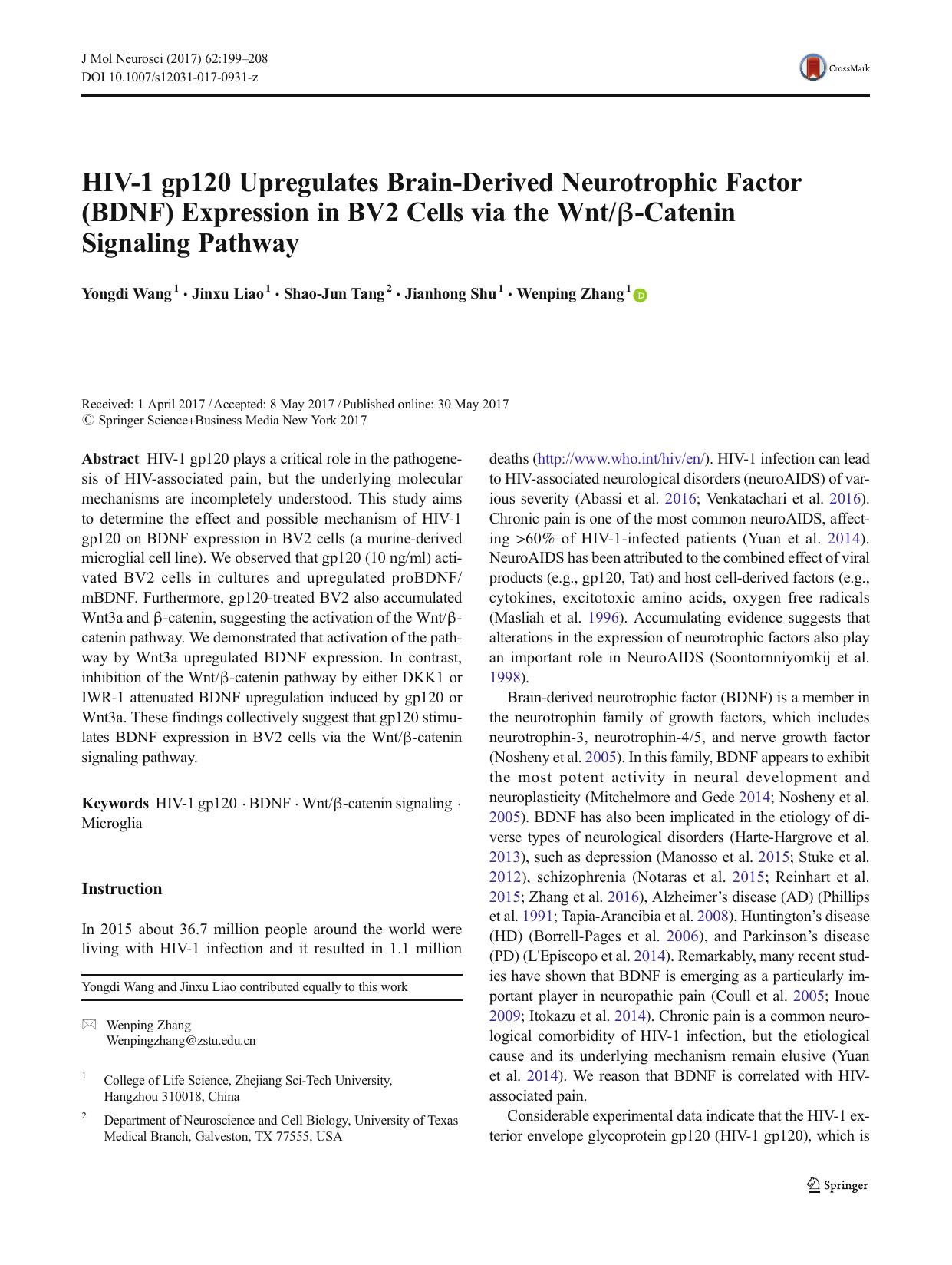HIV-1 gp120 Upregulates Brain-Derived Neurotrophic Factor (BDNF) Expression in BV2 Cells via the WntÎ²-Catenin Signaling Pathway by Yongdi Wang