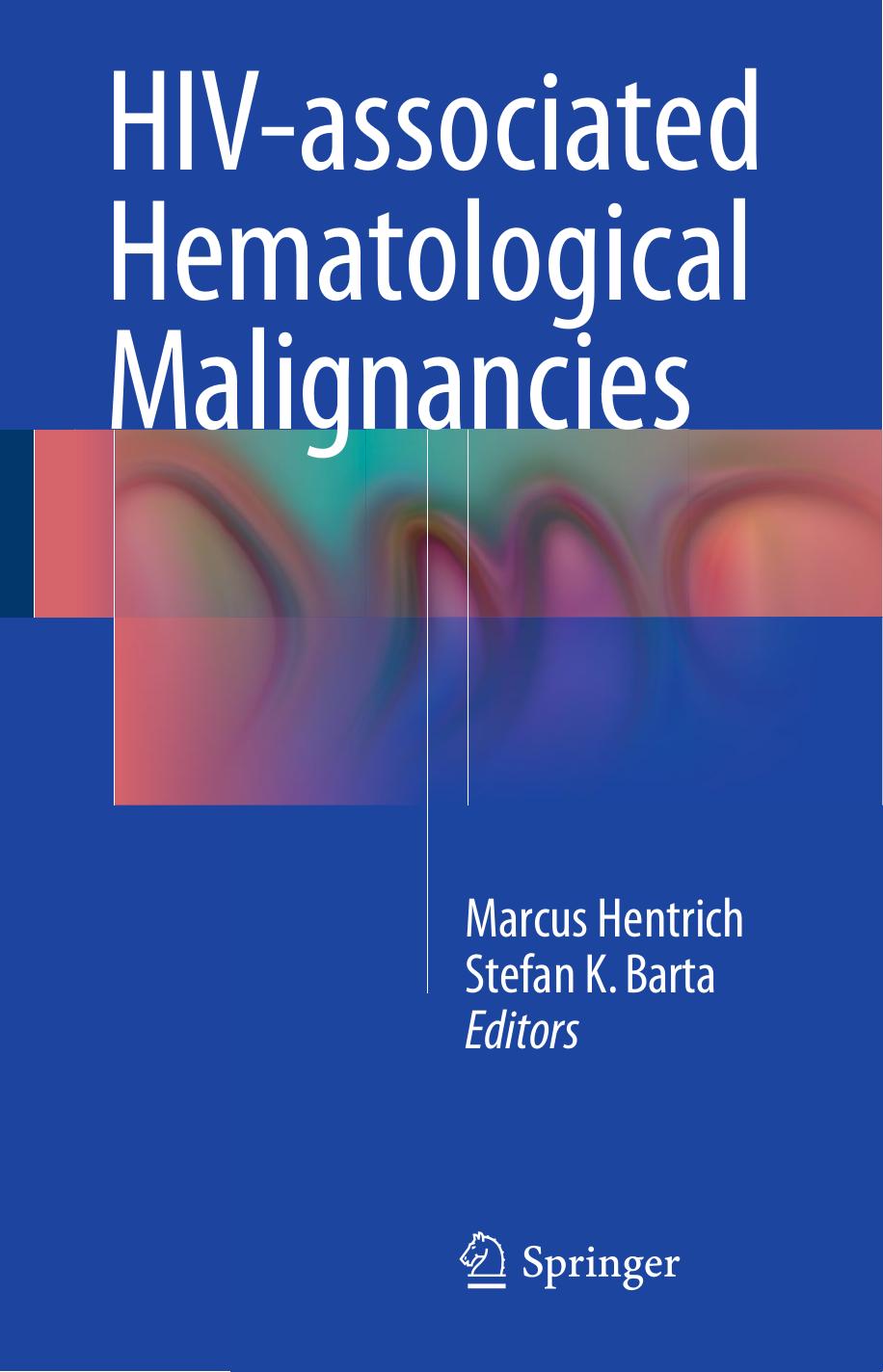 HIV-associated Hematological Malignancies by Marcus Hentrich Stefan K. Barta (eds.)