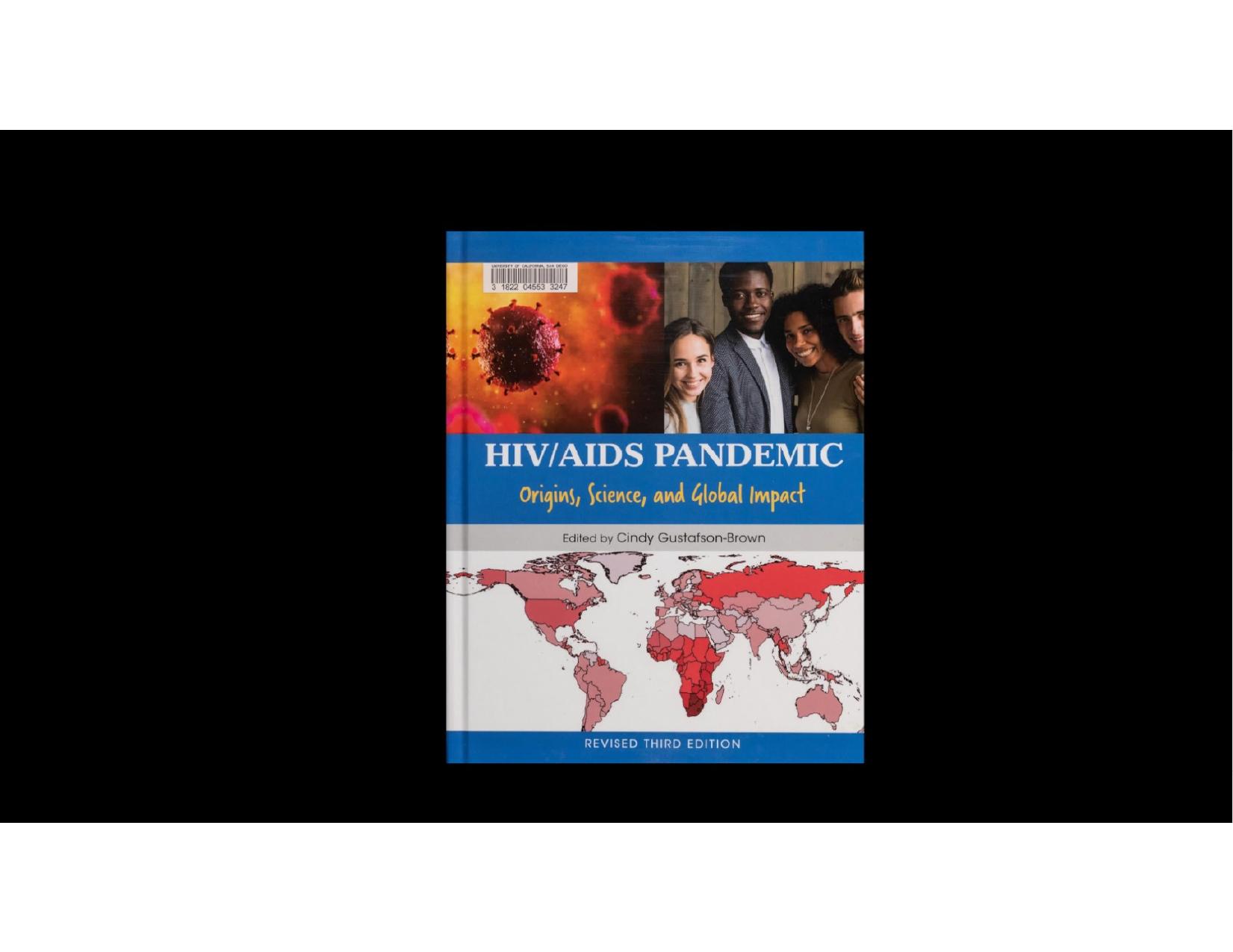 HIV/AIDS Pandemic: Origins, Science, and Global Impact FULL by Cindy Gustafson-Brown