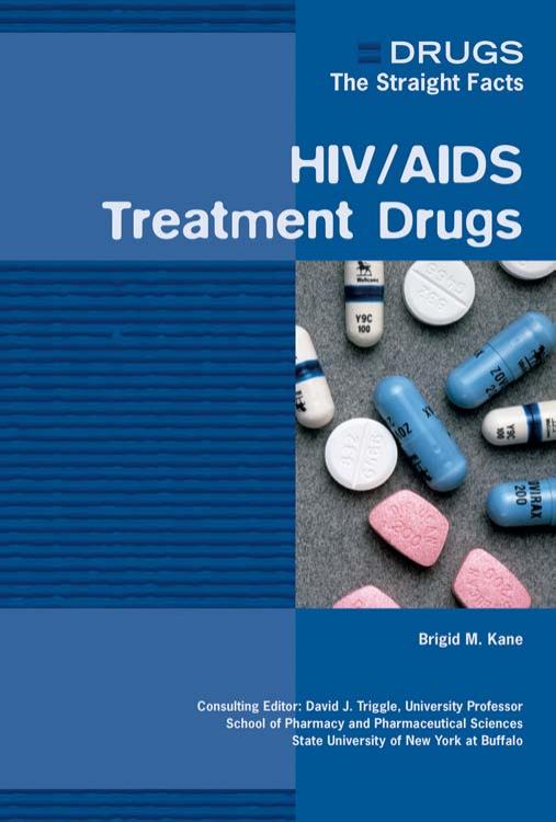 HIV/AIDS Treatment Drugs by Brigid M. Kane