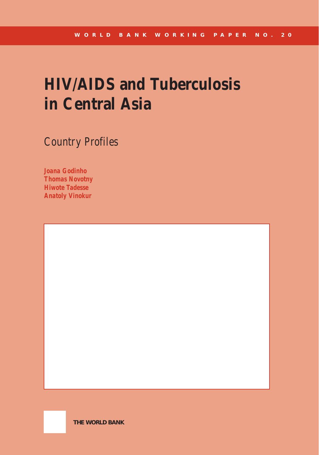 HIV/AIDS and Tuberculosis in Central Asia : Country Profiles by Joana Godinho