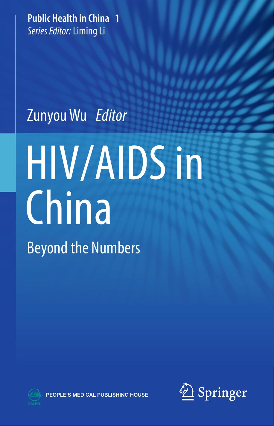 HIV/AIDS in China: Beyond the Numbers by Unknow