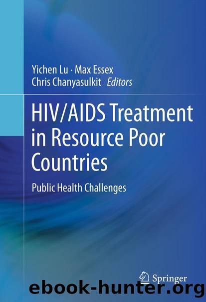 HIVAIDS Treatment in Resource Poor Countries by Yichen Lu Max Essex & Chris Chanyasulkit