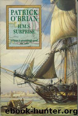 HMS Surprise by Patrick O'Brian