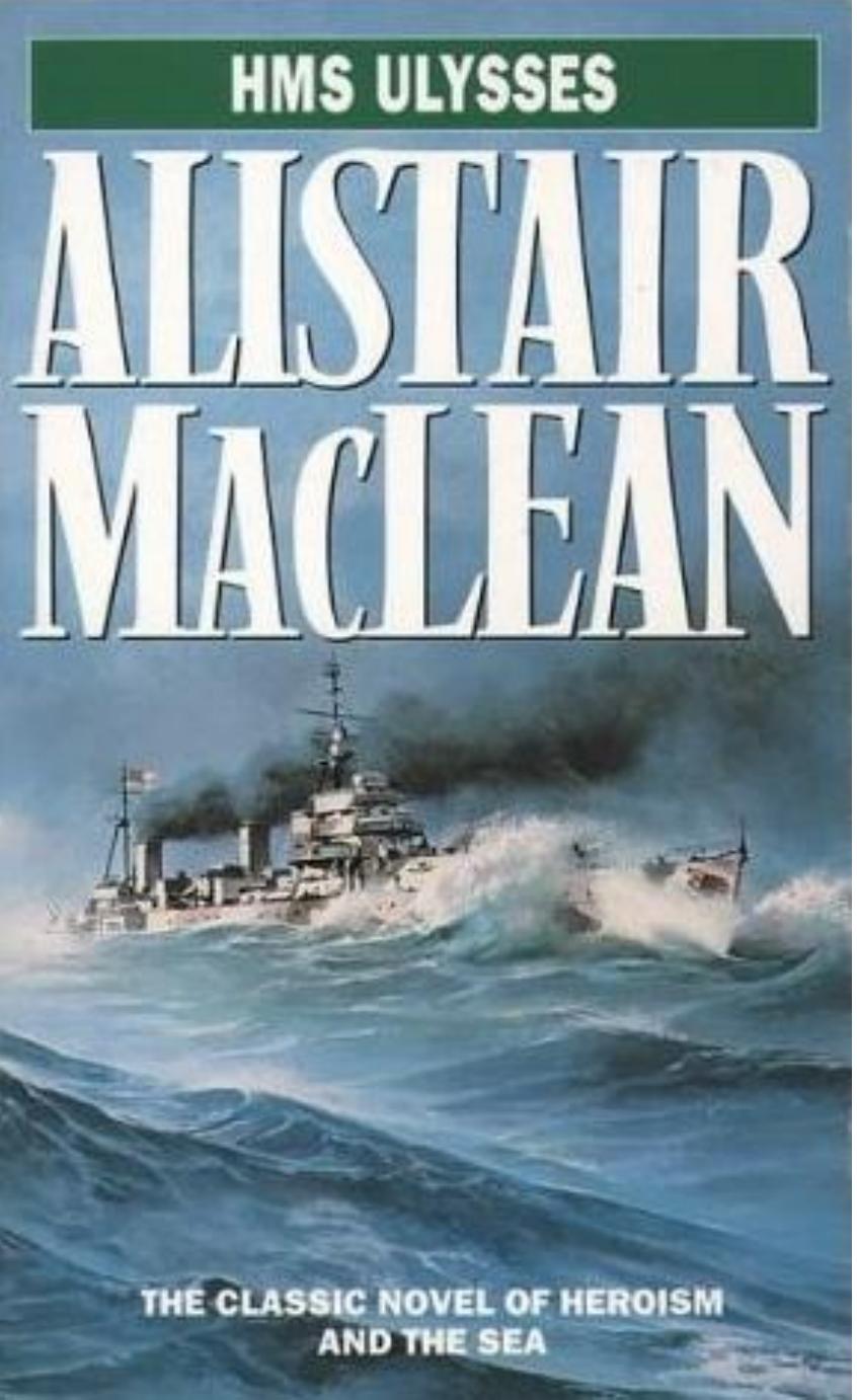 HMS Ulysses by Alistair MacLean