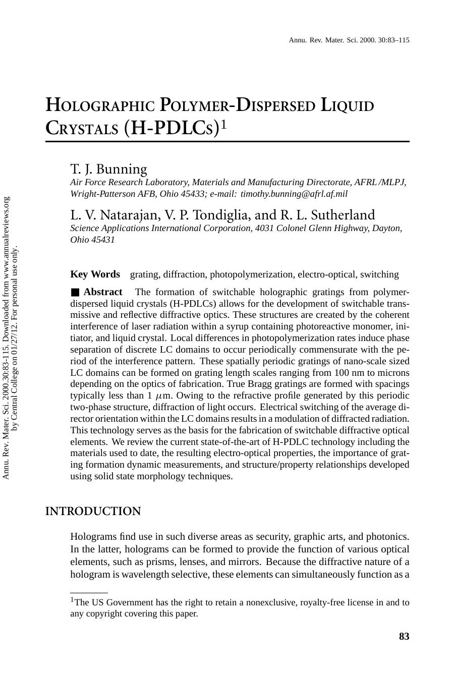HOLOGRAPHIC POLYMER-DISPERSED LIQUID CRYSTALS (H-PDLCs)1 by T. J. Bunning L. V. Natarajan V. P. Tondiglia & R. L. Sutherland