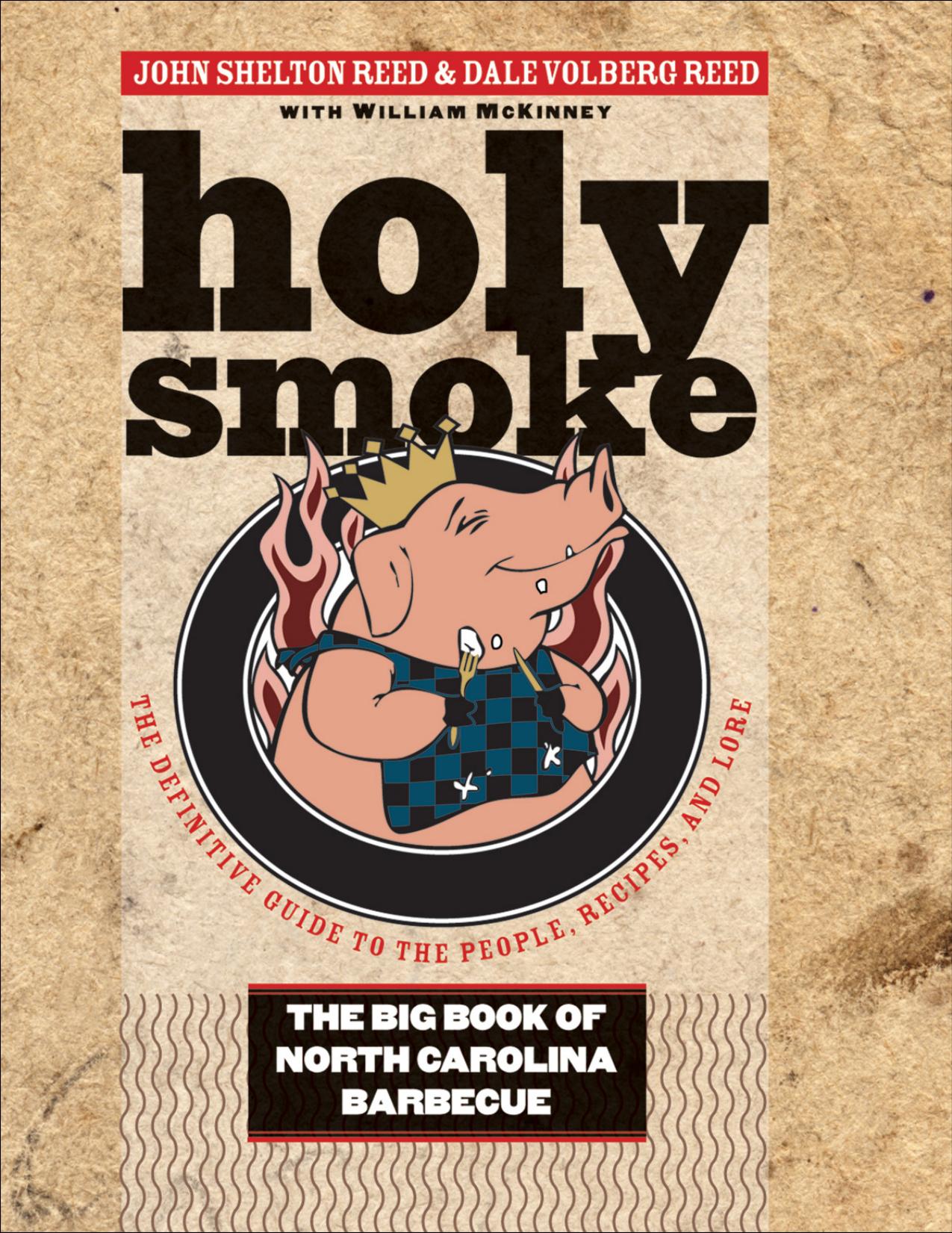 HOLY SMOKE by JOHN SHELTON REED & DALE VOLBERG REED