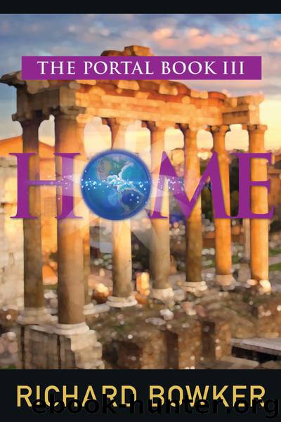 HOME (The Portal Series, Book 3) by Bowker Richard;
