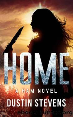 HOME: A HAM Novel Suspense Thriller by Dustin Stevens