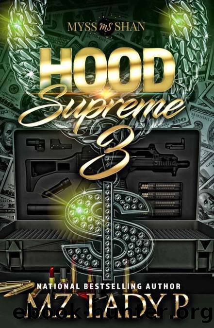 HOOD SUPREME 3 by P Mz. Lady