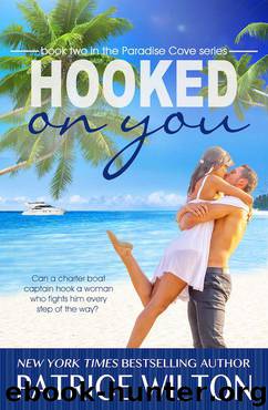 HOOKED ON YOU (Paradise Cove) by Wilton Patrice