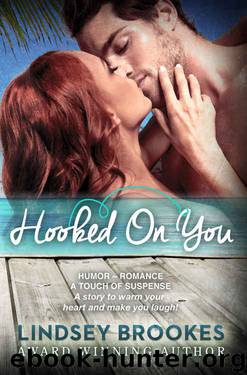 HOOKED ON YOU by Lindsey Brookes