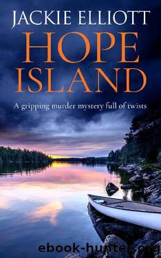 HOPE ISLAND a gripping murder mystery full of twists (Coffin Cove Mysteries Book 3) by JACKIE ELLIOTT