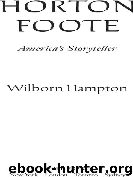 HORTON FOOTE by Wilborn Hampton