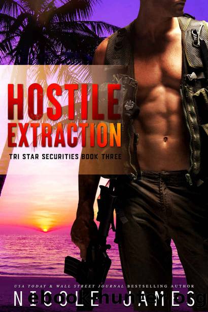 HOSTILE EXTRACTION: Tri Star Securities by Nicole James