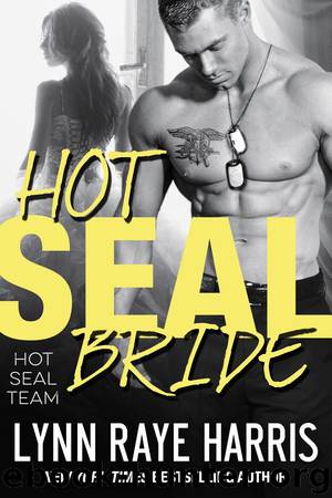 HOT SEAL Bride by Lynn Raye Harris
