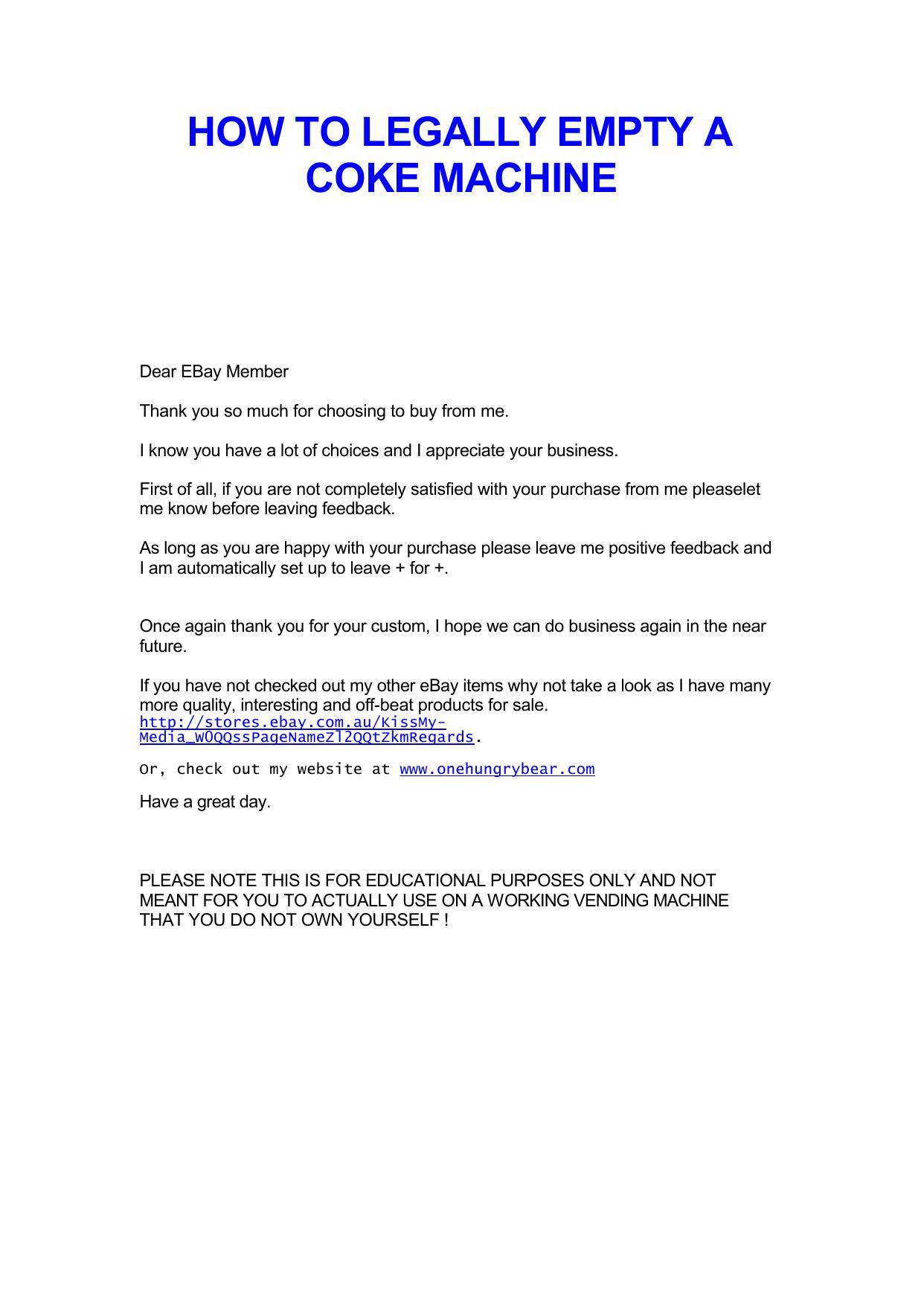 HOW TO LEGALLY EMPTY A COKE MACHINE FREE SHIPPING EBOOK.PDF by Me