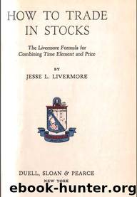 HOW TO TRADE IN STOCKS by Jesse Livermore