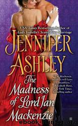 HP1 The Madness Of Lord Ian Mackenzie by Jennifer Ashley