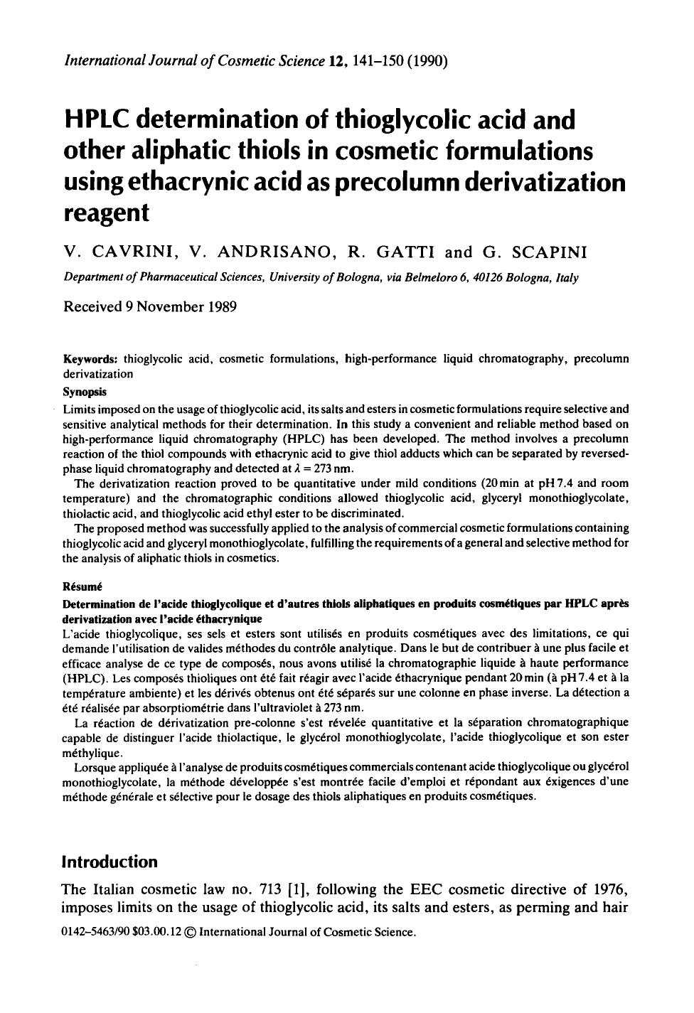 HPLC determination of thioglycolic acid and other aliphatic thiols in cosmetic formulations using ethacrynic acid as precolumn derivatization reagent by Unknown