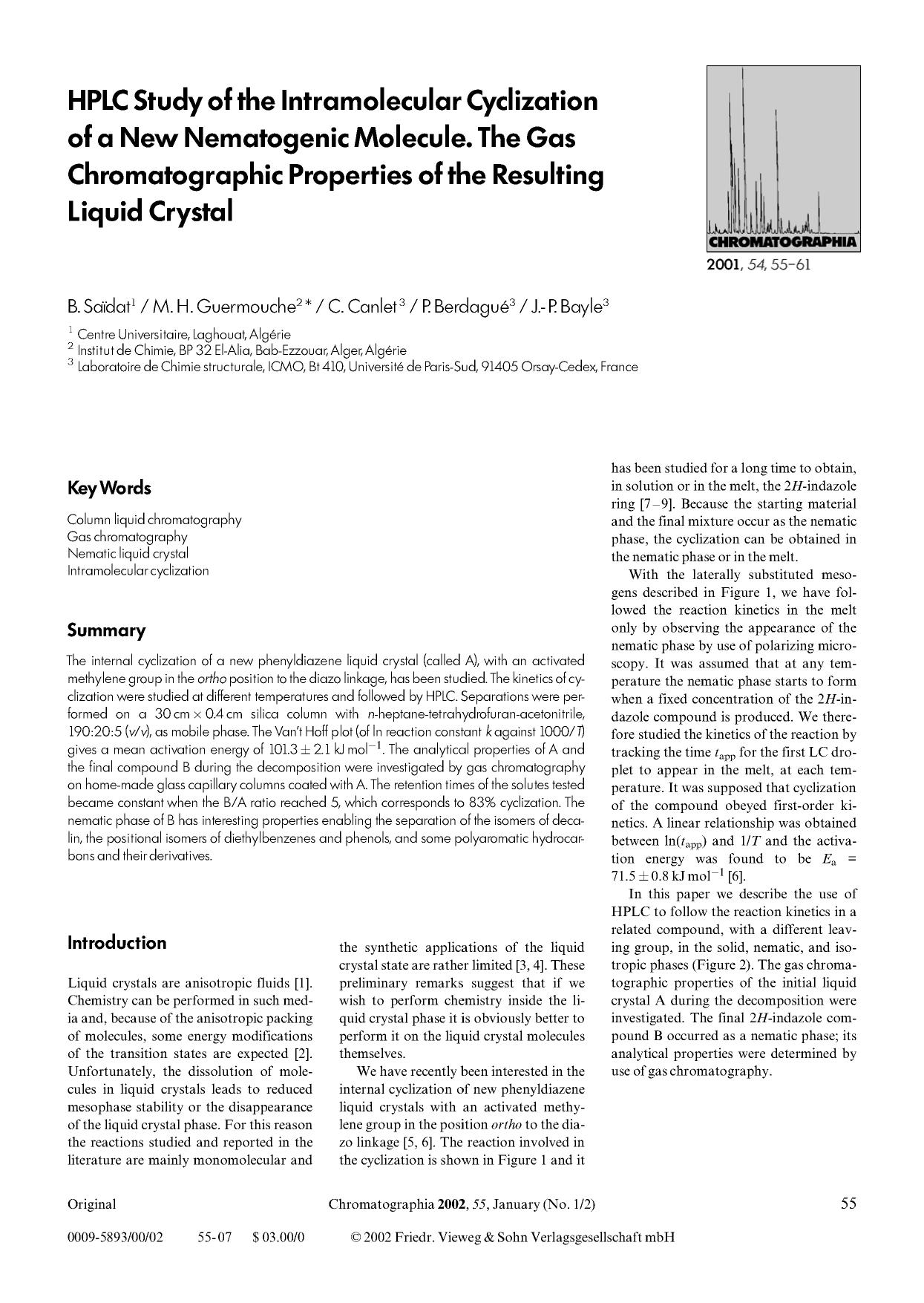 HPLC study of the intramolecular cyclization of a new nematogenic molecule. The gas chromatographic properties of the resulting liquid crystal by Unknown