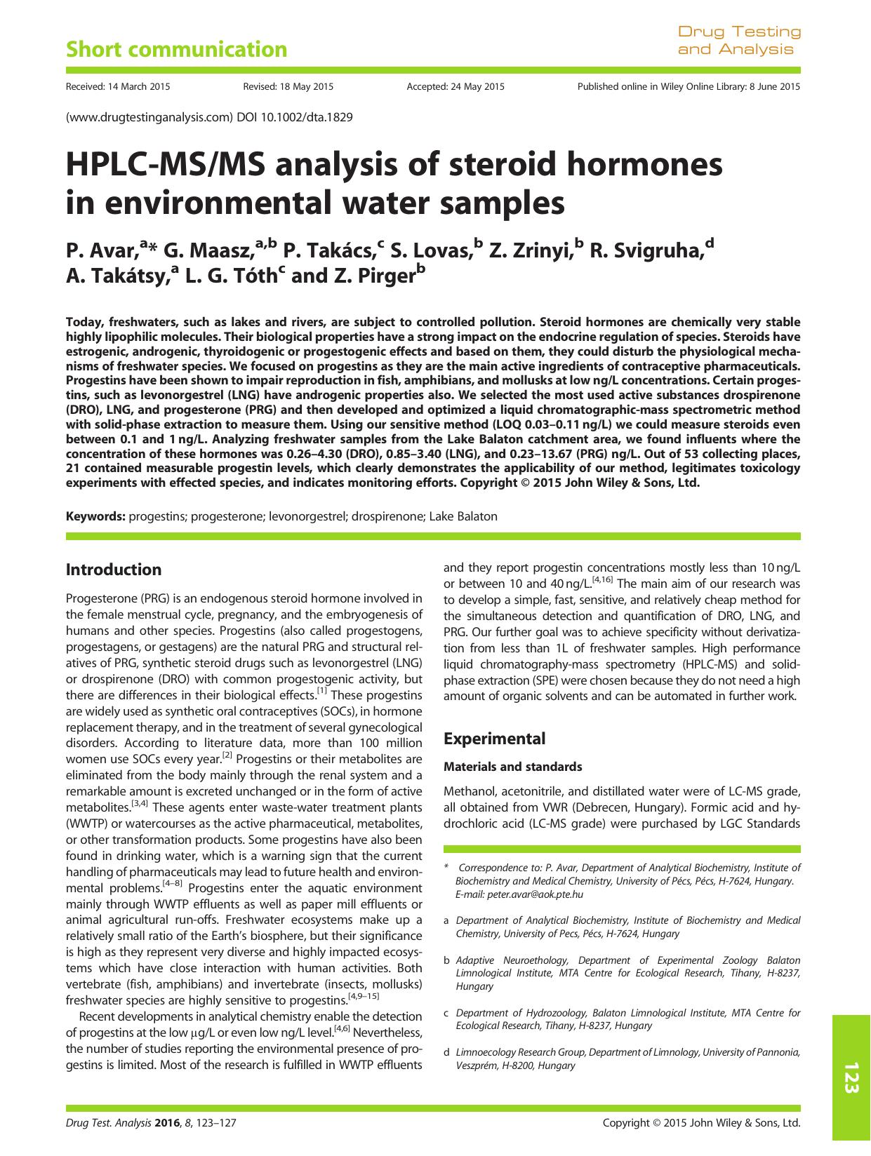 HPLC-MSMS analysis of steroid hormones in environmental water samples by P. Avar G. Maasz P. Takács S. Lovas Z. Zrinyi R. Svigruha A. Takátsy L. G. Tóth Z. Pirger