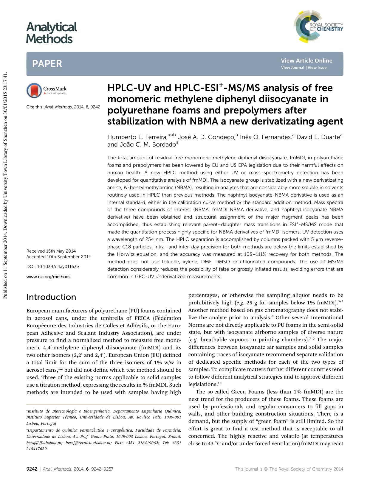 HPLC-UV and HPLC-ESI+-MSMS analysis of free monomeric methylene diphenyl diisocyanate in polyurethane foams and prepolymers after stabilization with NBMA a new derivatizating agent by unknow