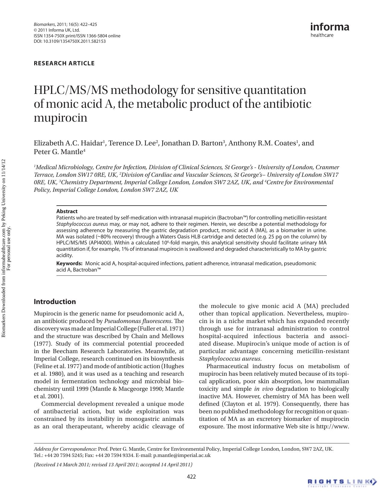HPLCMSMS methodology for sensitive quantitation of monic acid A, the metabolic product of the antibiotic mupirocin by Elizabeth A.C. Haidar Terence D. Lee Jonathan D. Barton Anthony R.M. Coates & Peter G. Mantle