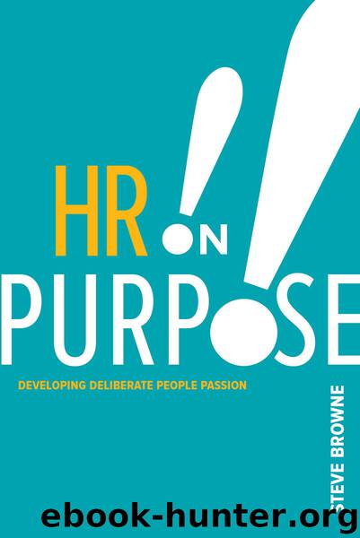 HR on Purpose by Steve Browne