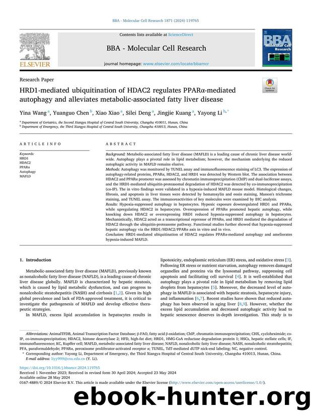 HRD1-mediated ubiquitination of HDAC2 regulates PPARï¿½ï¿½-mediated autophagy and alleviates metabolic-associated fatty liver disease by Yina Wang & Yuanguo Chen & Xiao Xiao & Silei Deng & Jingjie Kuang & Yayong Li