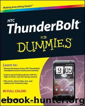 HTC ThunderBolt For Dummies by Dan Gookin