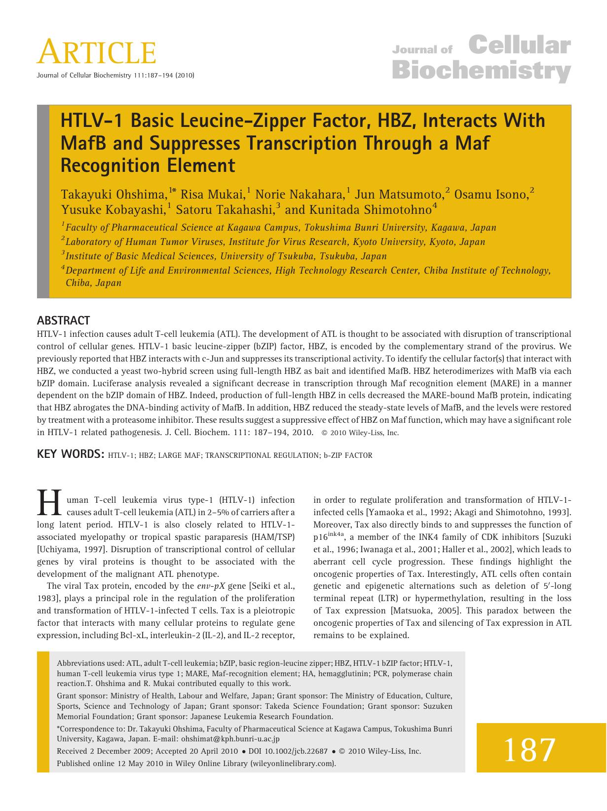 HTLV?1 basic leucine?zipper factor, HBZ, interacts with MafB and suppresses transcription through a Maf recognition element by Unknown