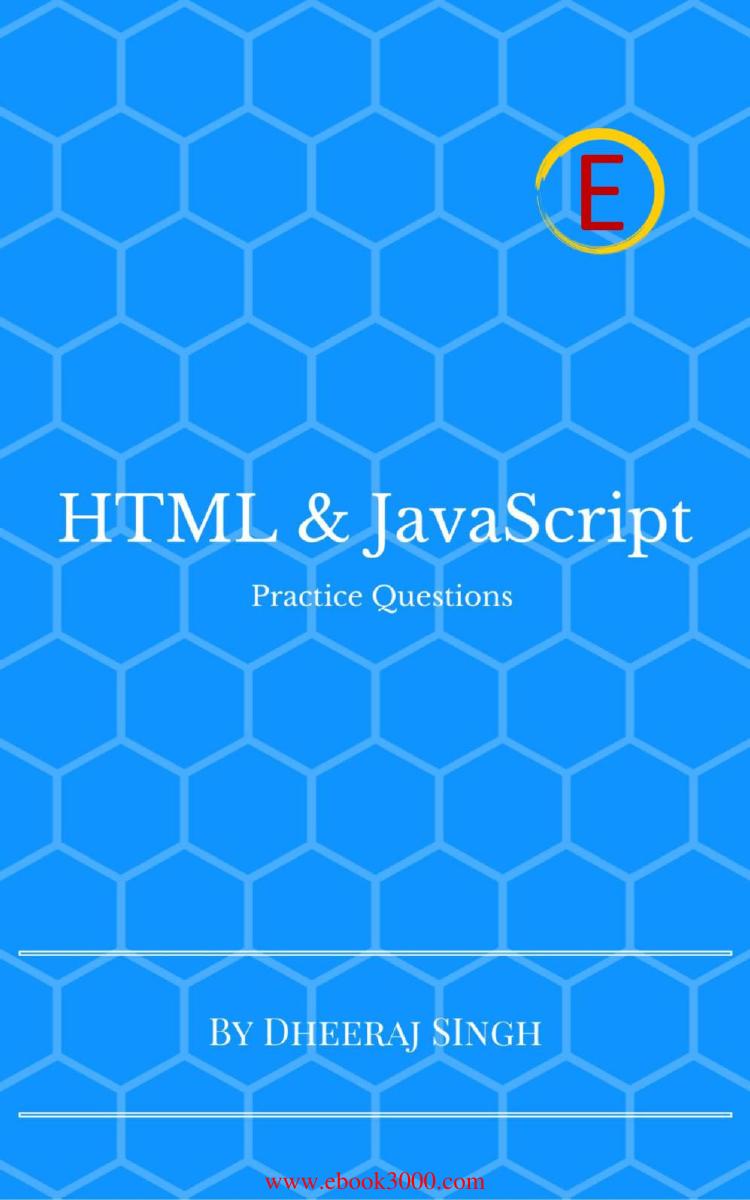HTML & JavaScript: Practice Questions by Vikram