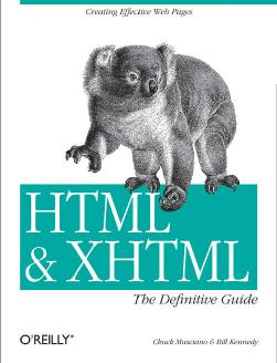 HTML & XHTML: The Definitive Guide by Chuck Musciano Bill Kennedy
