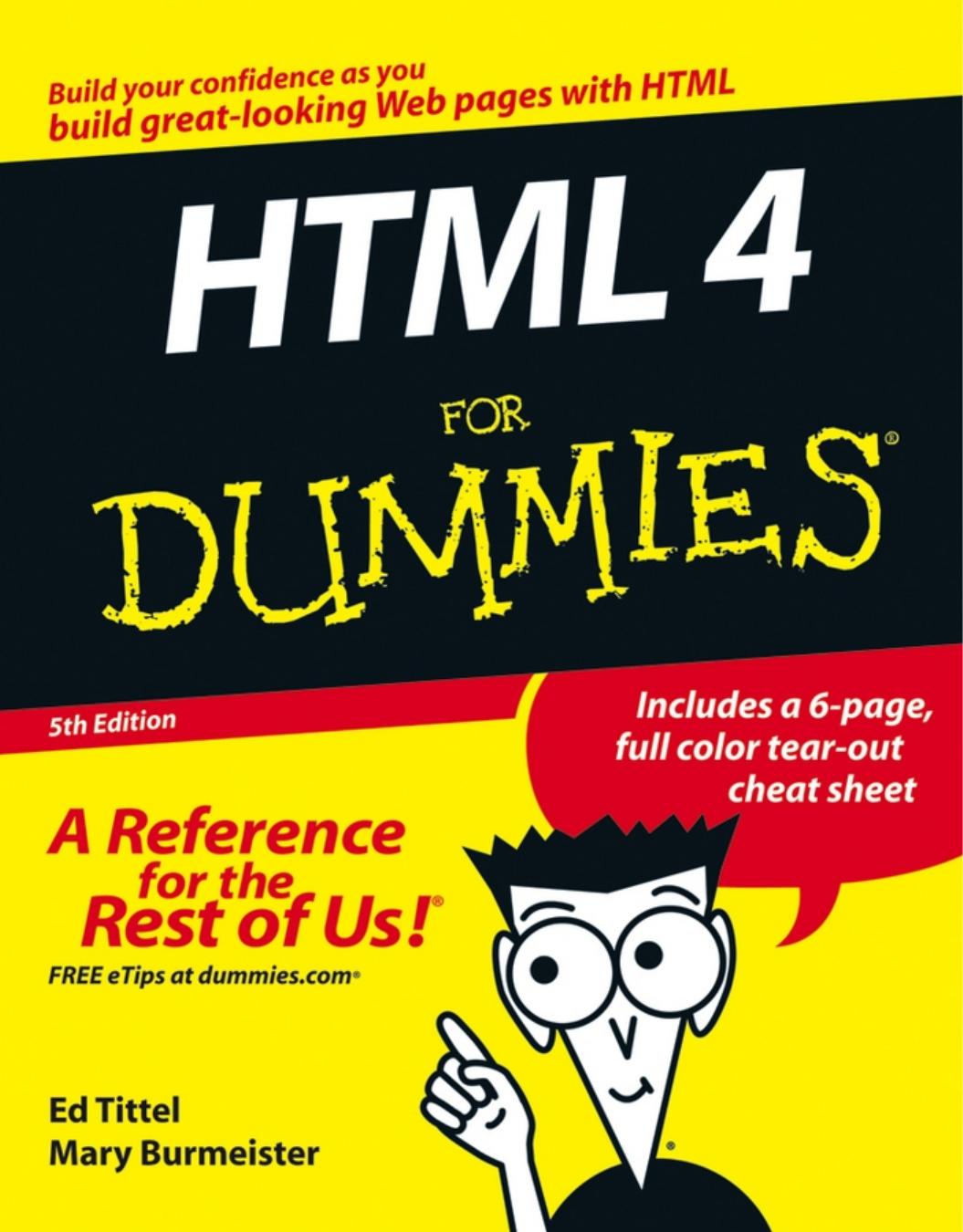 HTML 4 for Dummies by Mary. Tittel Ed.; Burmeister