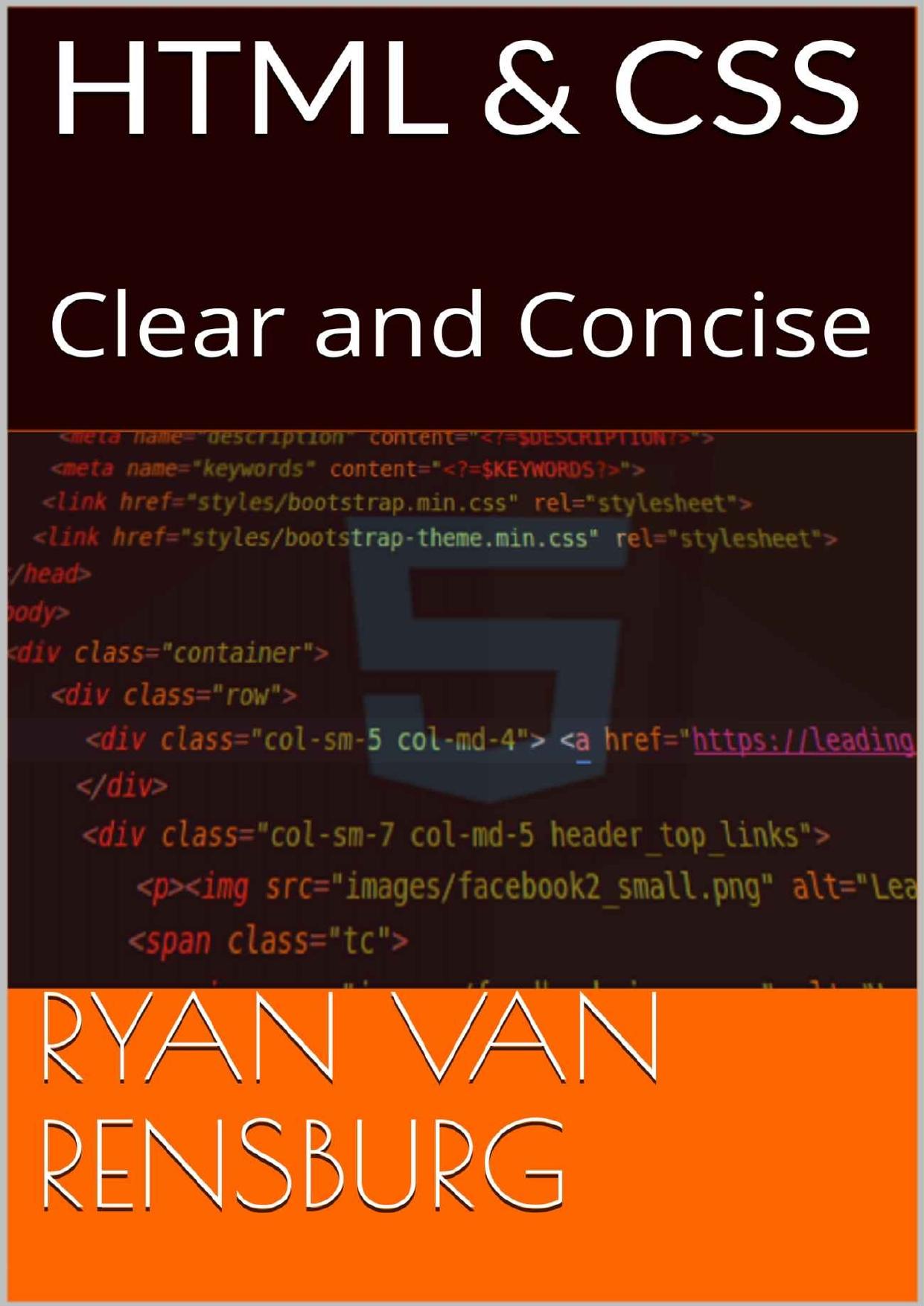 HTML&CSS: Clear and Concise by Ryan van Rensburg & Heinrich Mostert