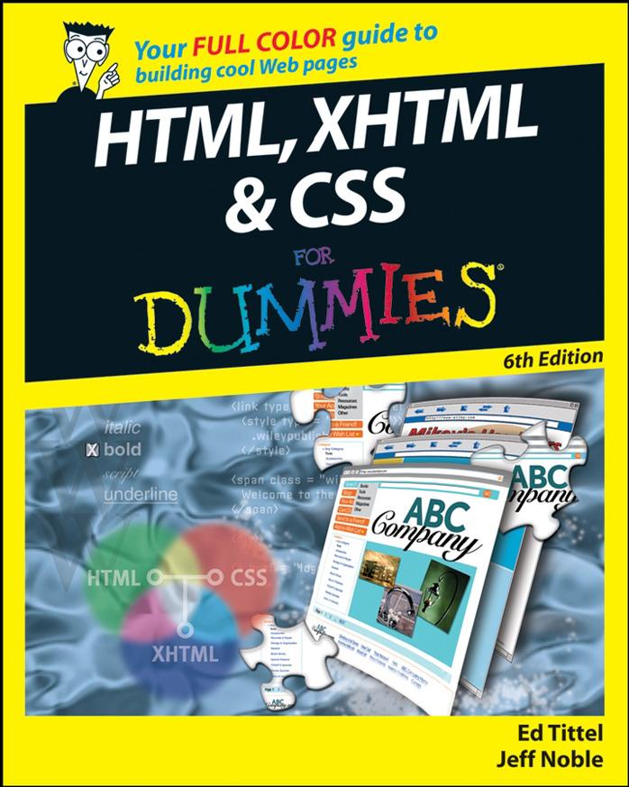 HTML, XHTML & CSS For Dummies by Ed Tittel Jeff Noble