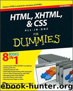HTML, XHTML and CSS All-In-One for Dummies by Andy Harris