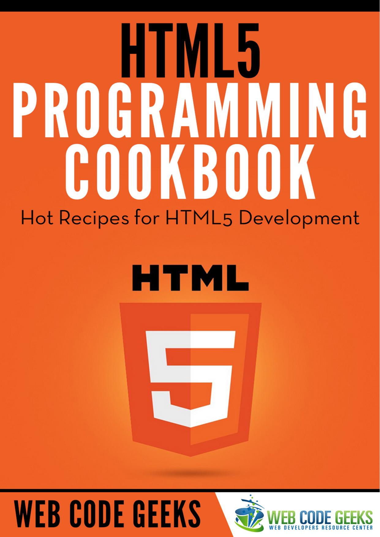 HTML5 Programming Cookbook by Web Code Geeks